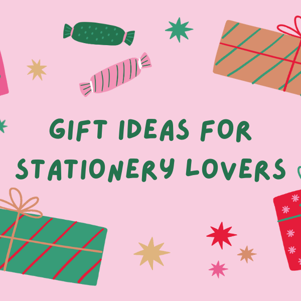 Gift Ideas for Stationery and Journal Lovers