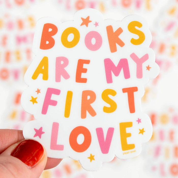 Books Are My First Love Vinyl Sticker