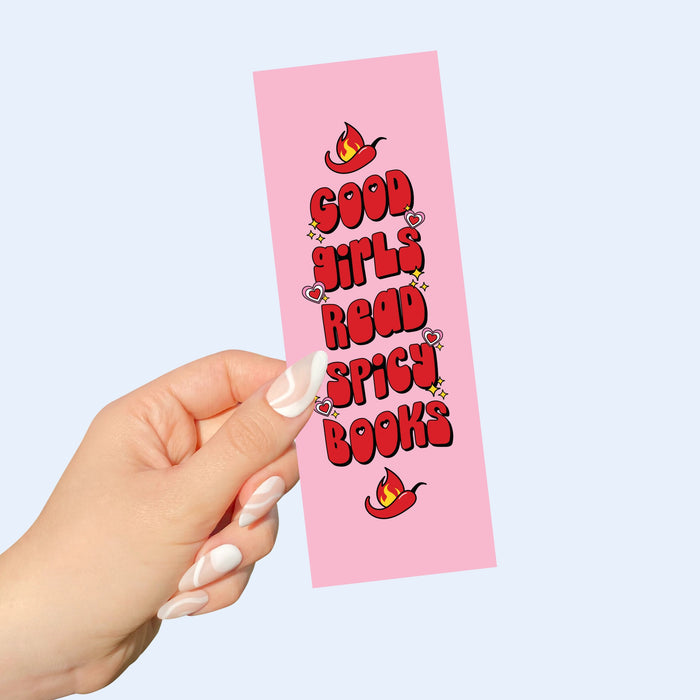 Good Girls Read Spicy Books Bookmark