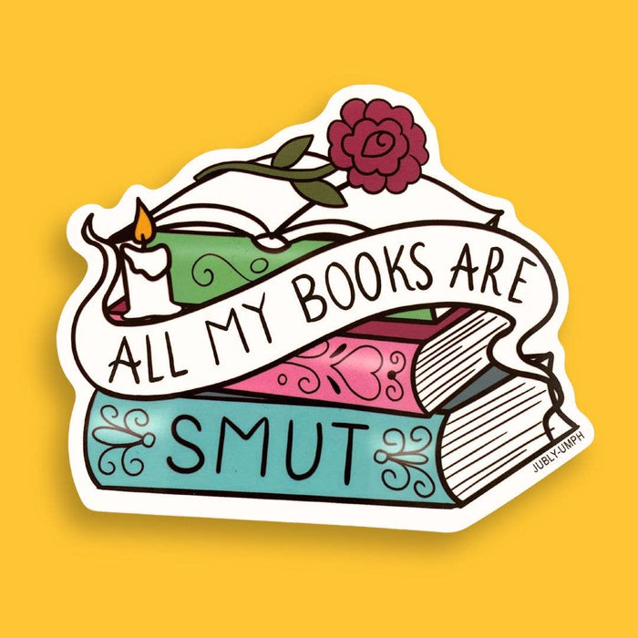 All My Books Are Smut Vinyl Sticker