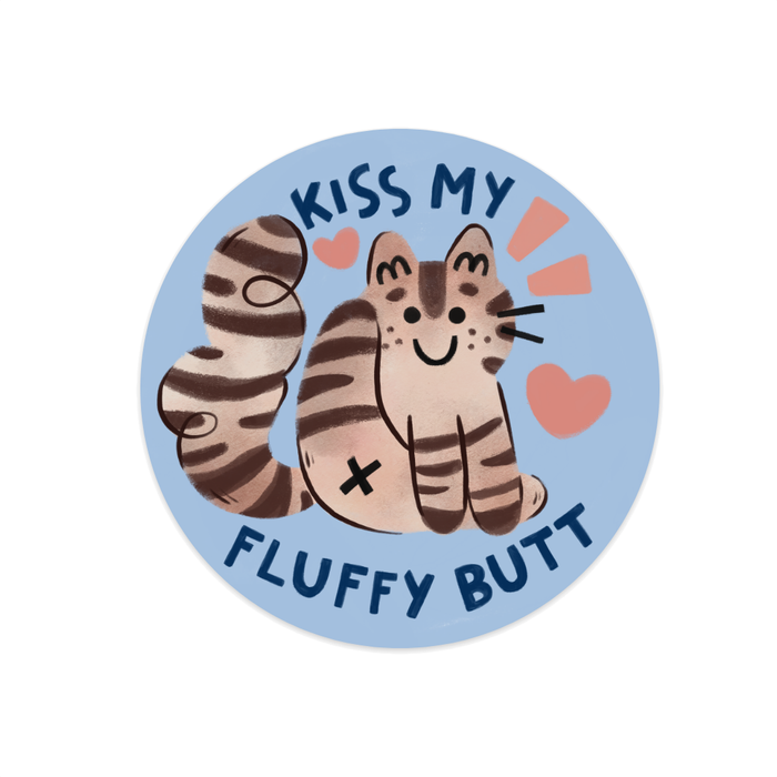 Kiss My Fluffy Butt Vinyl Sticker