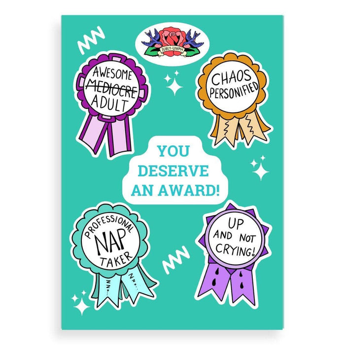 You Deserve An Award A6 Vinyl Sticker Sheet